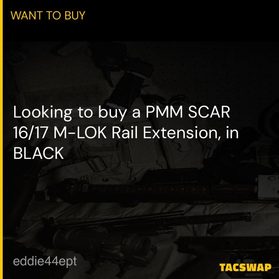 Post 2 - Wtb PMM scar mlok rail 