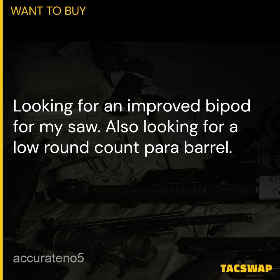 Post 1 - WTB: M249 Improved bipod