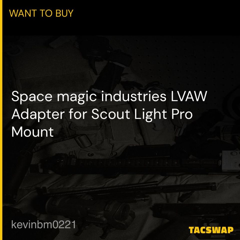 Post 4 - LVAW Scout Light Pro Mount 