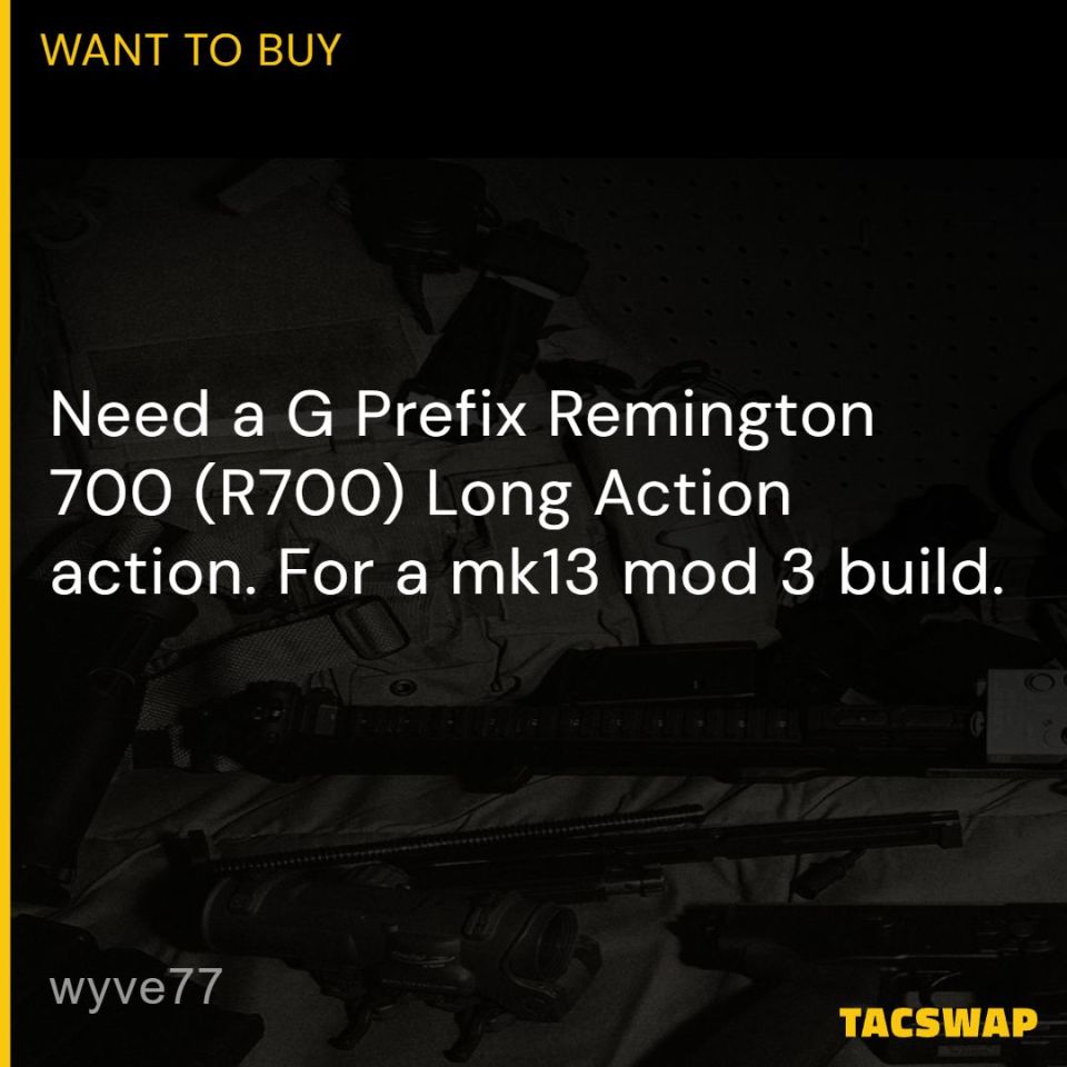 Post 1 - WTB G Prefix Remington 700 LA