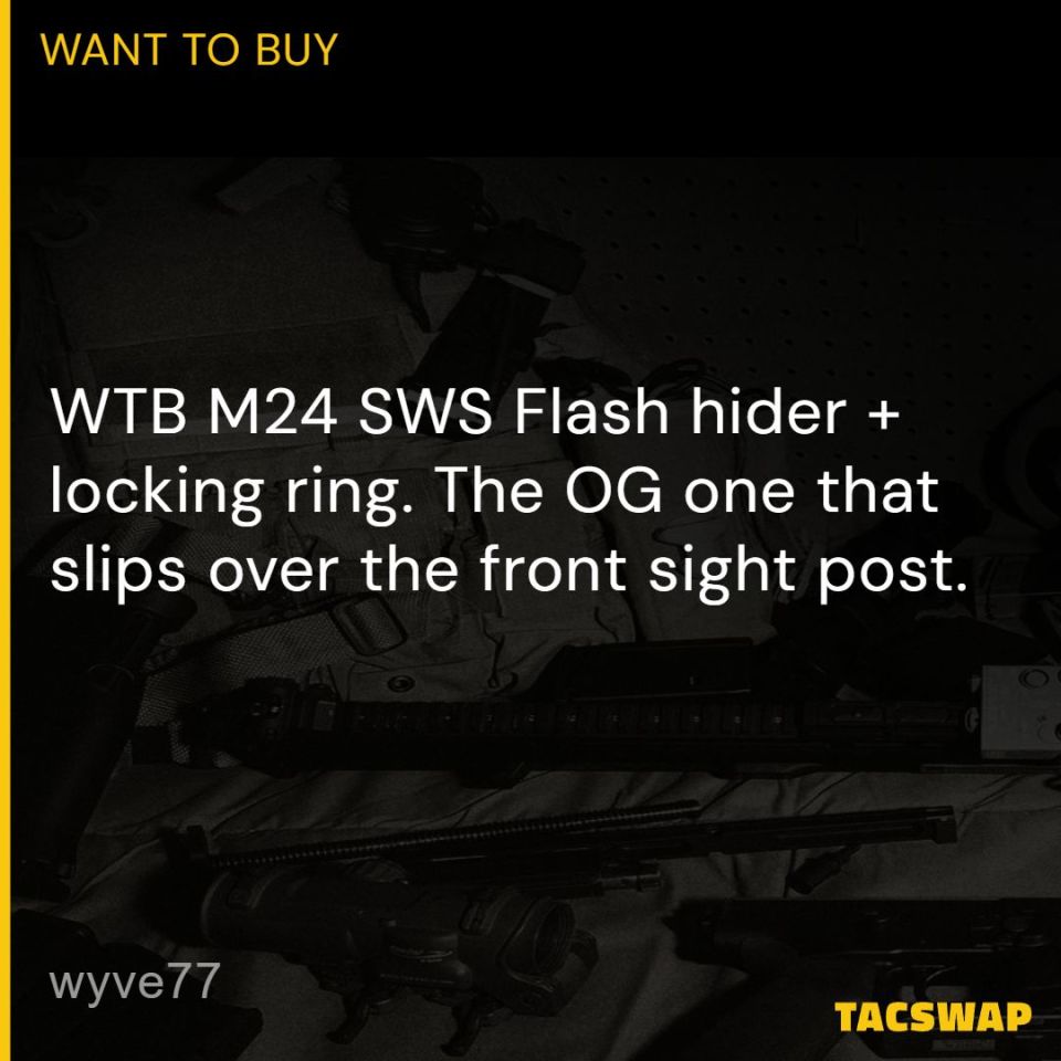 Post 4 - WTB M24 SWS Flash hider + ring