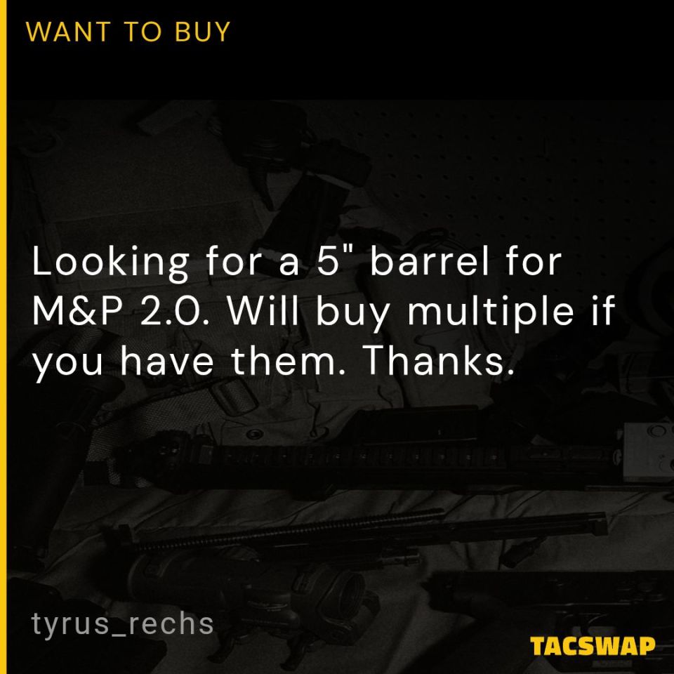 Post 3 - [WTB] M&P 5" APEX Barrel
