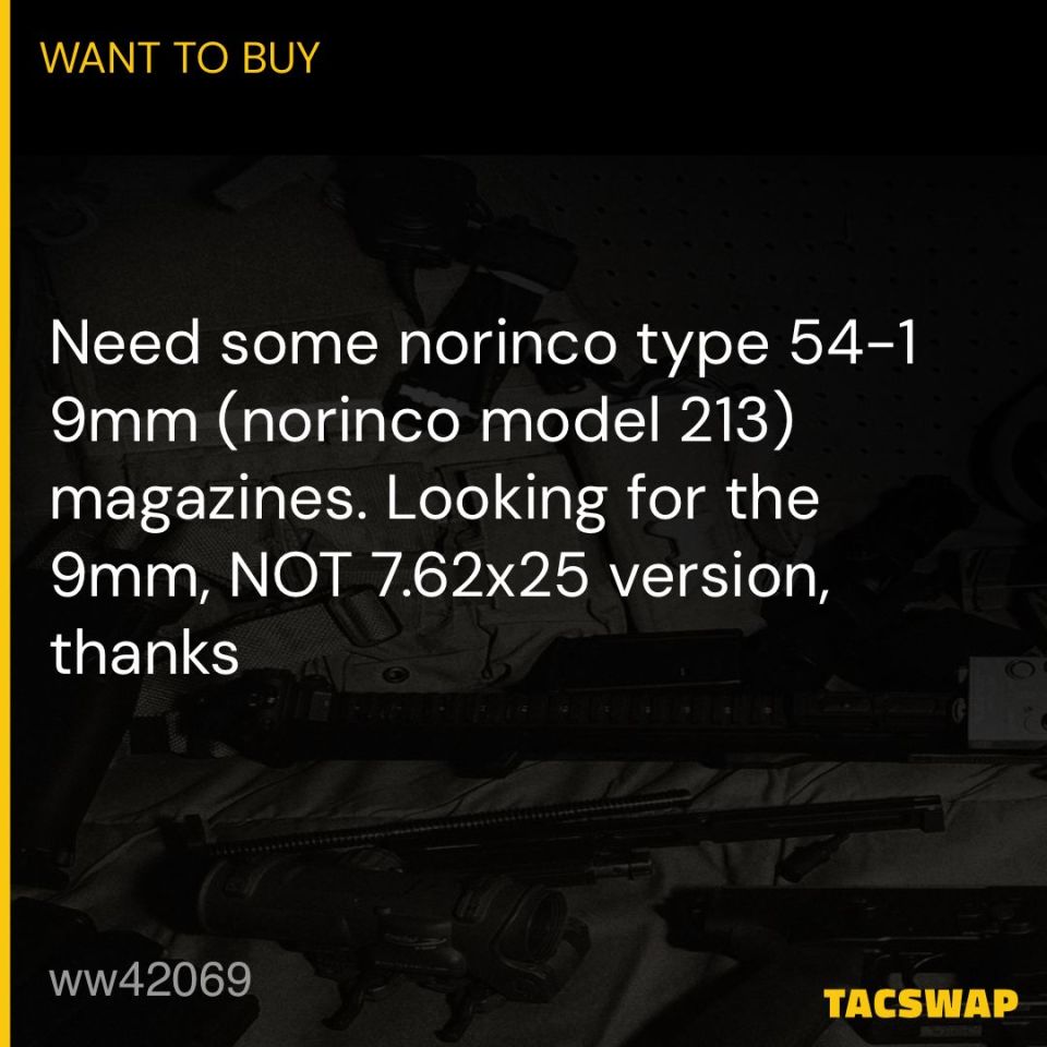 Post 2 - Wtb wide norinco 54-1 (213) 9mm mag