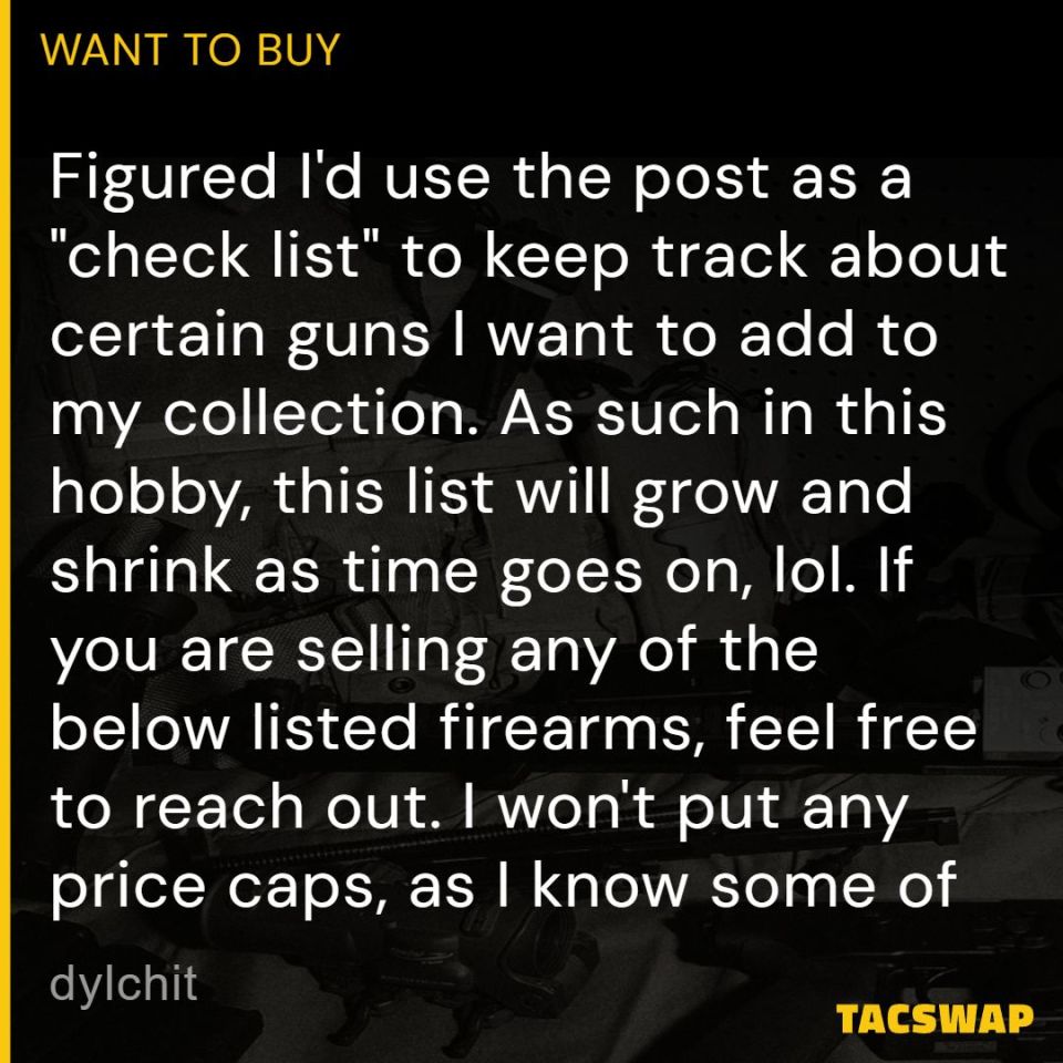 Post 1 - *Paused* Gun Check/Wishlist