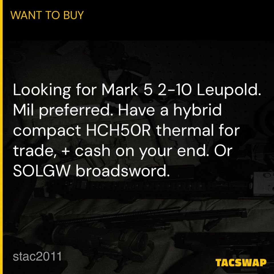 Post 3 - ISO Leupold Mark 5 2-10