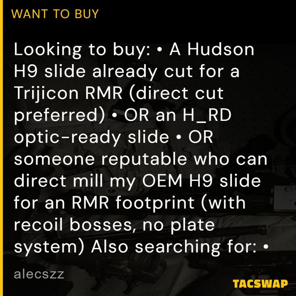 Post 1 - WTB – Hudson H9 RMR Slide 