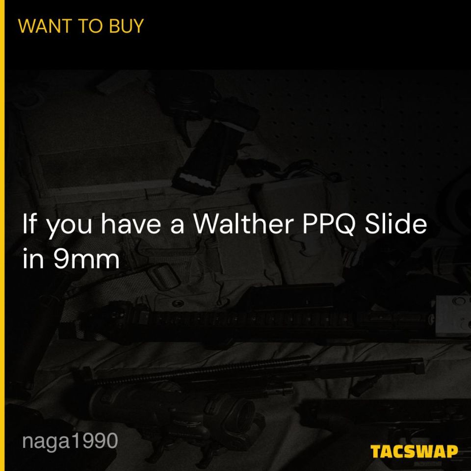 Post 5 - Walther PPQ 9mm Slide