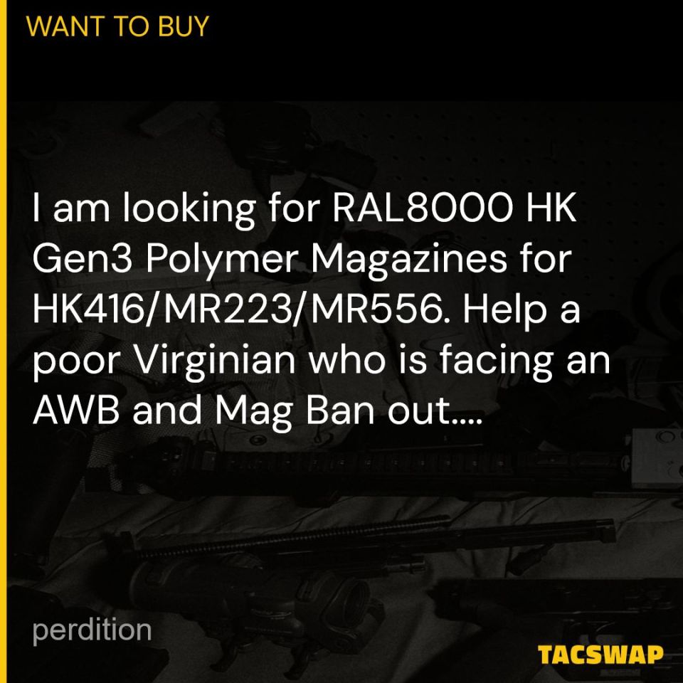 Post 1 - WTB: RAL8000 HK Gen3 Mags