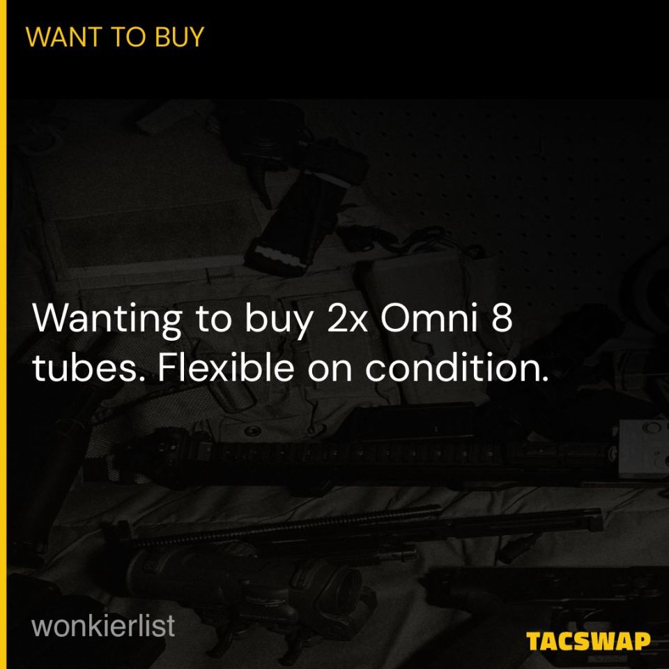 Post 1 - [WTB] Omni 8 Tube