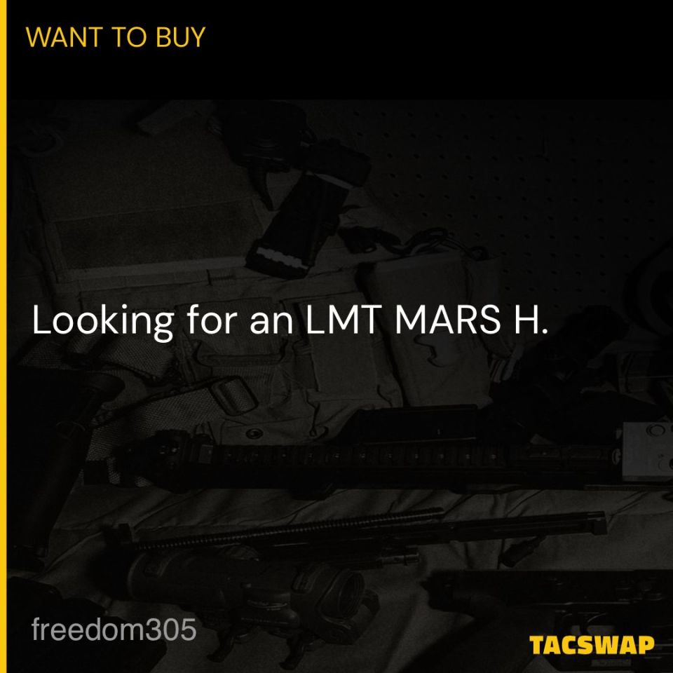 Post 1 - WTB LMT MARS H lower or rifle