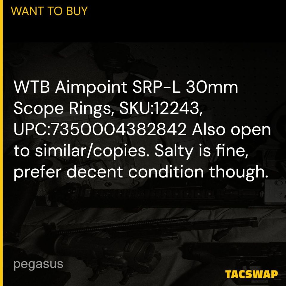 Post 1 - WTB: Aimpoint SRP-L 30mm Mount