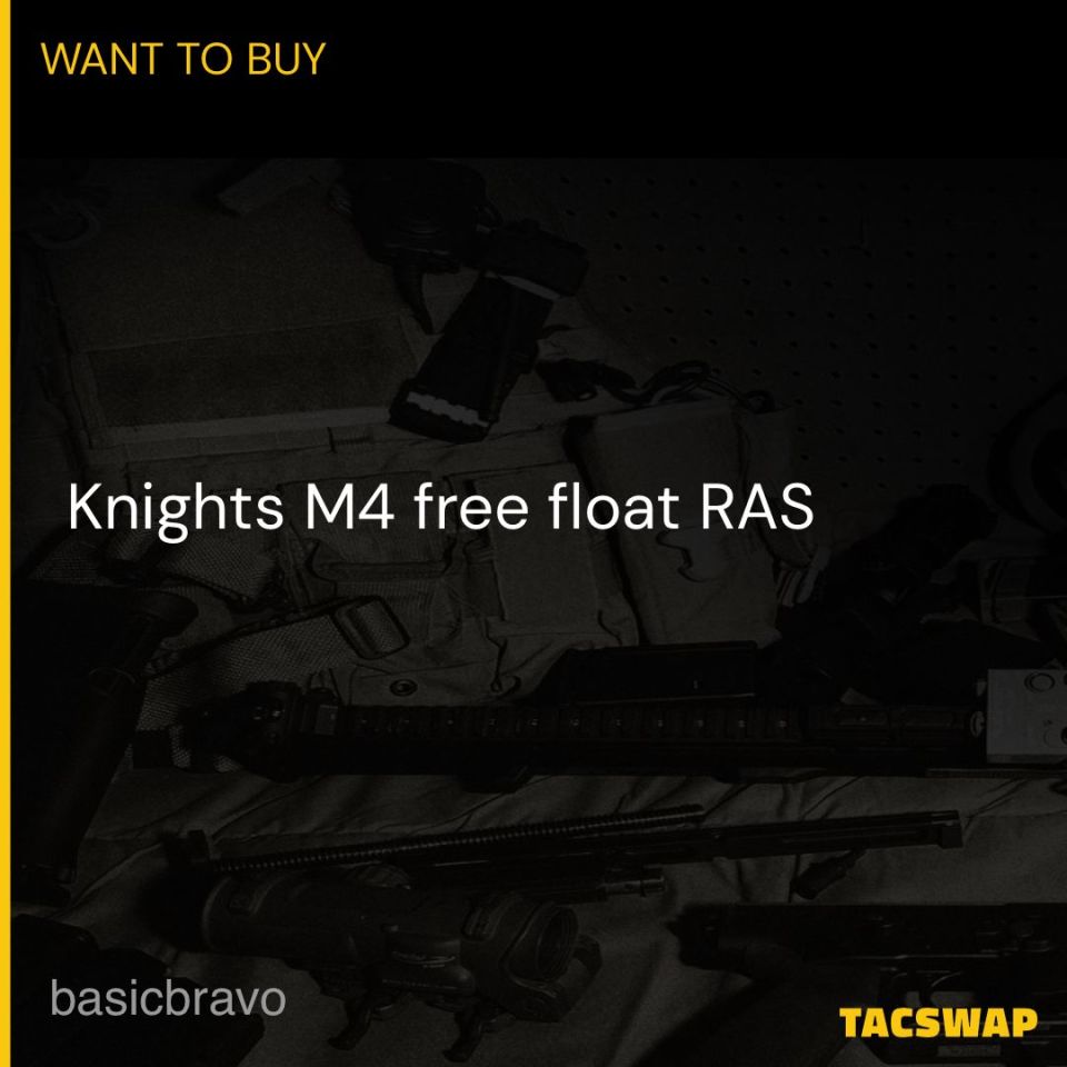 Post 1 - WTB KAC M4 free float RAS