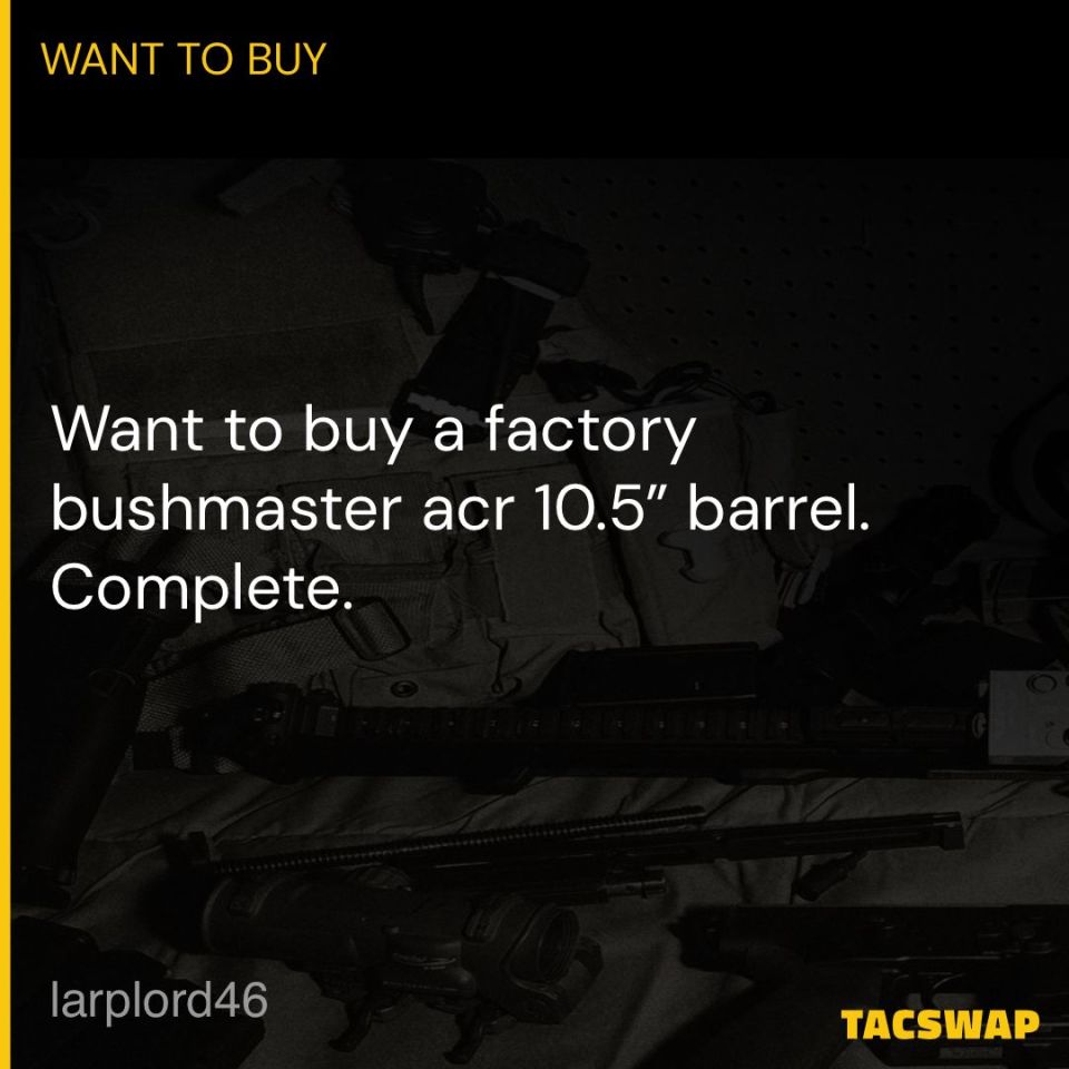 Post 3 - WTB ACR 10.5” Barrel complete 