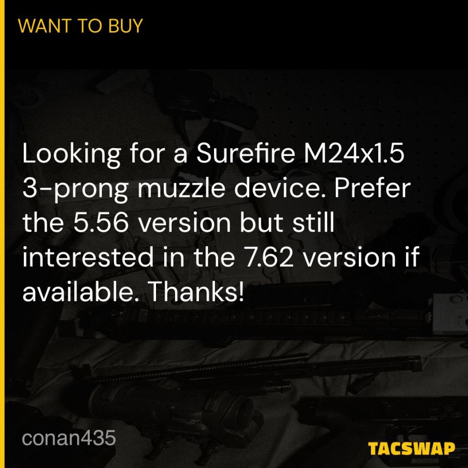 Post 5 - Surefire M24x1.5 muzzle device