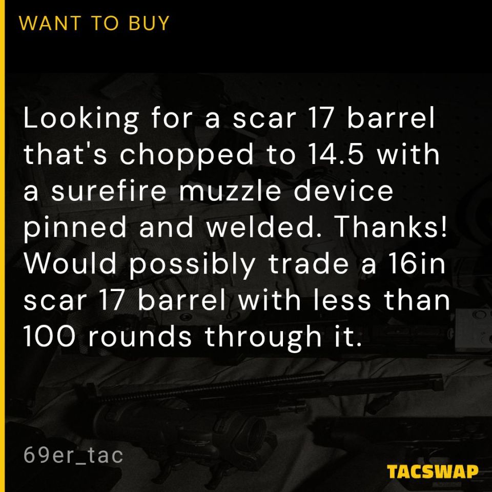 Post 2 - FN scar 17 barrel 14.5 P/W 