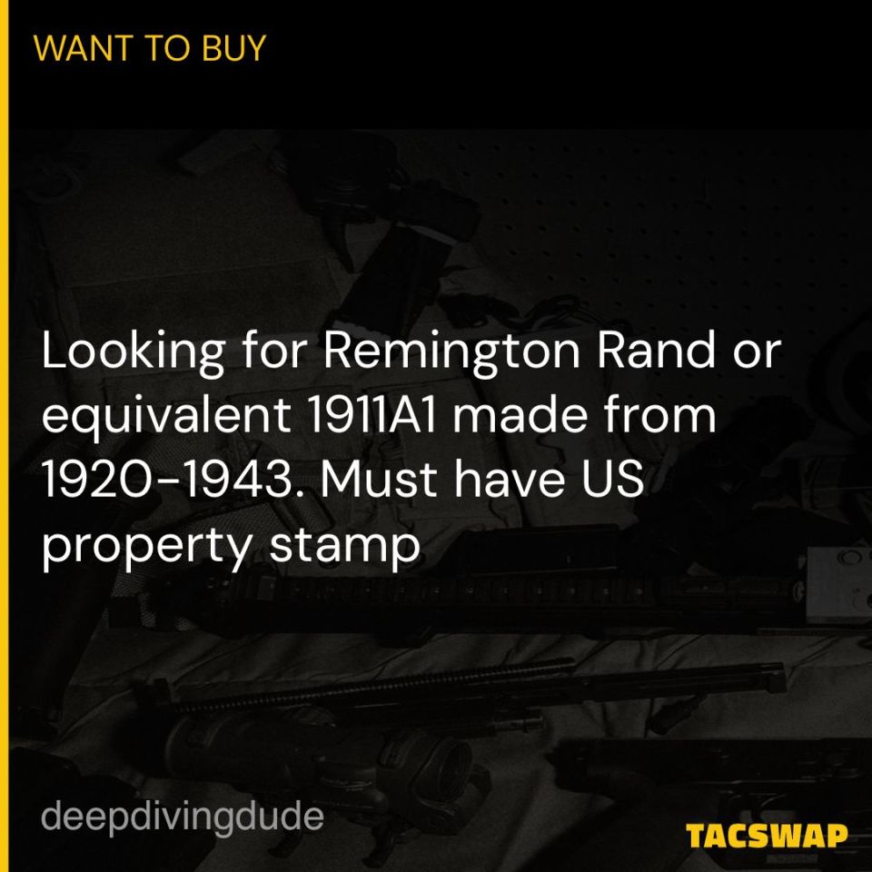 Post 3 - Remington Rand or other 1911A1