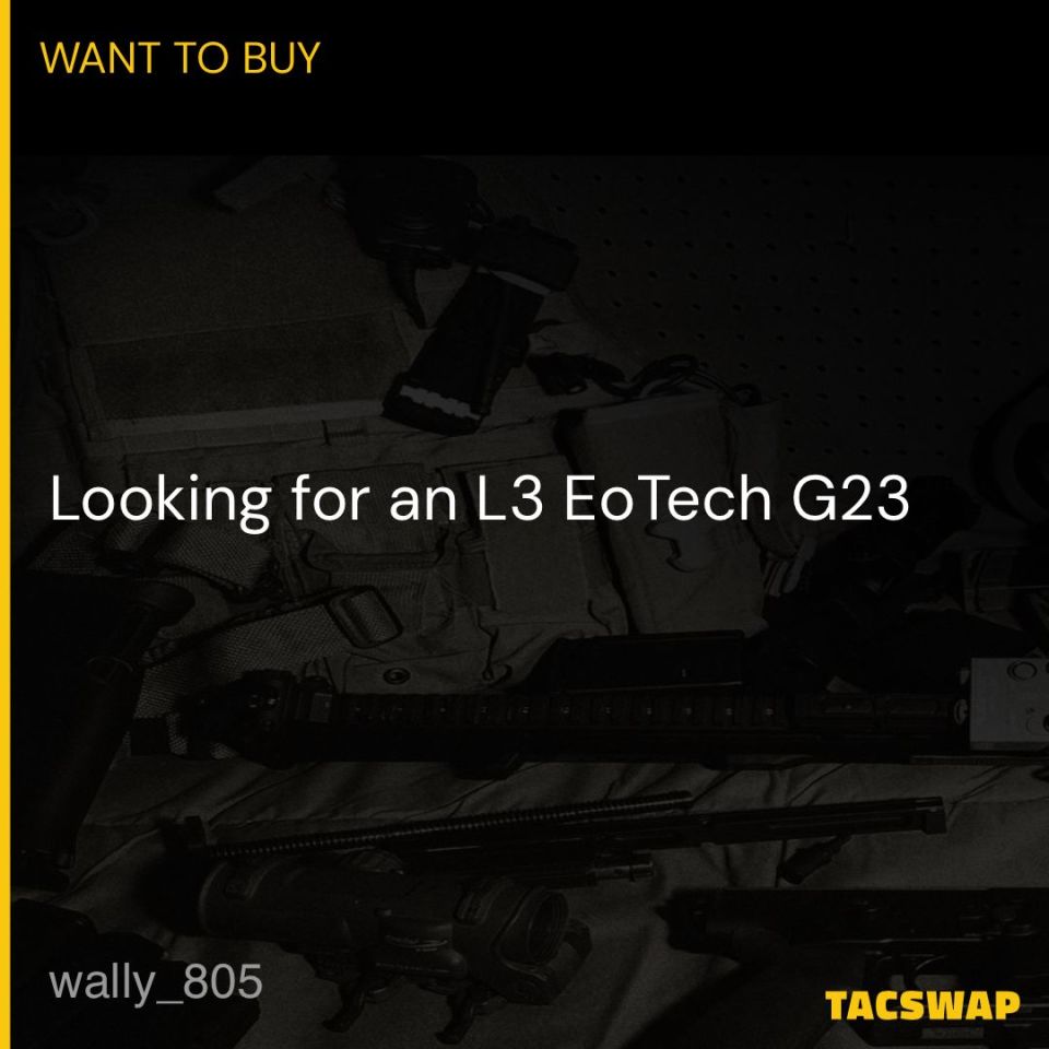 Post 3 - Looking for an L3 EoTech G23