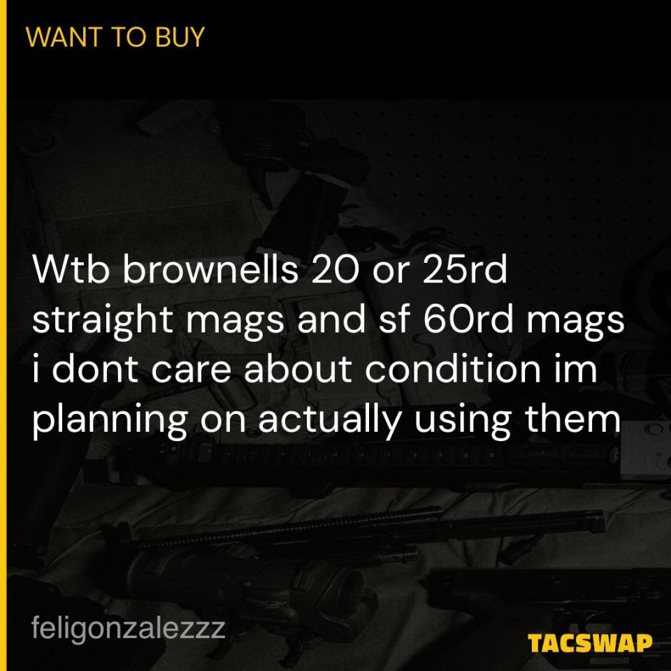 Post 1 - Iso brownells and surefire mag