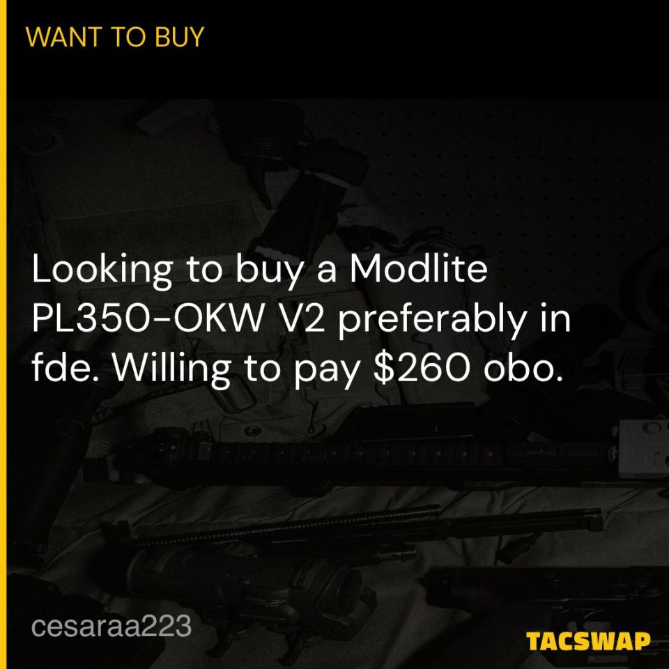 Post 1 - [WTB]Modlite PL350-OKW V2 FDE 