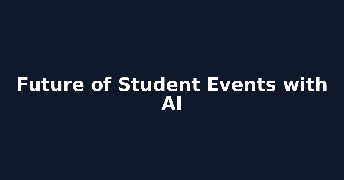 Future of Student Events with AI