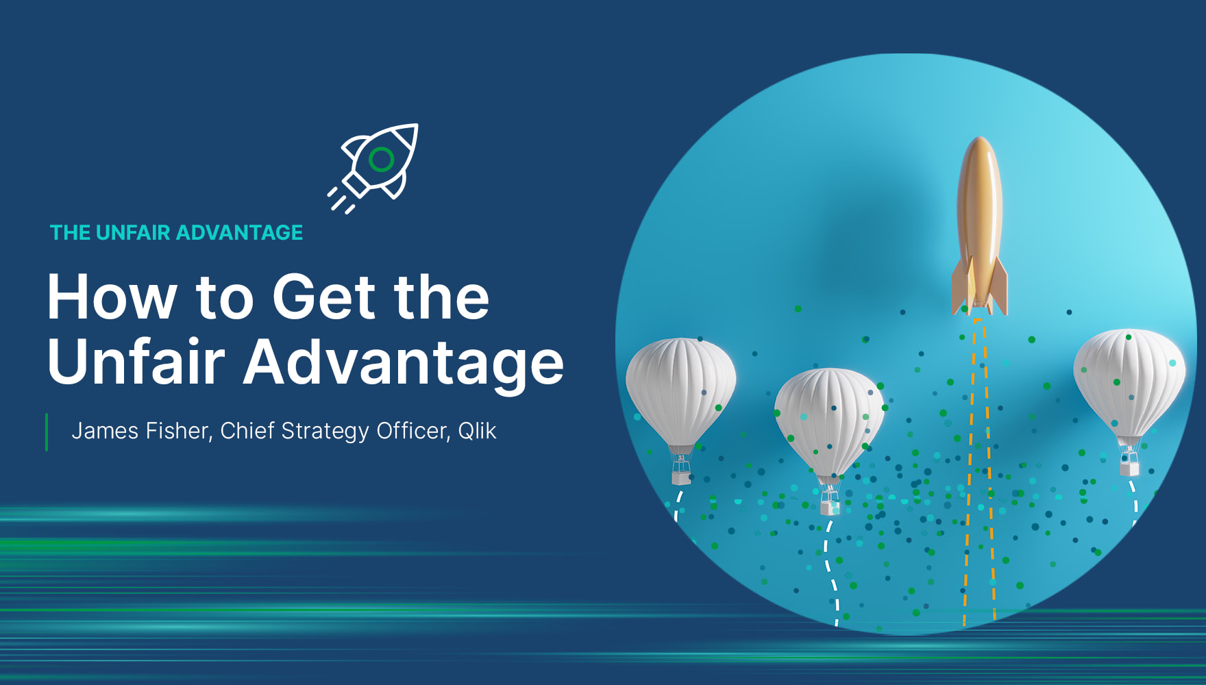 how-to-get-the-unfair-advantage-qlik-blog