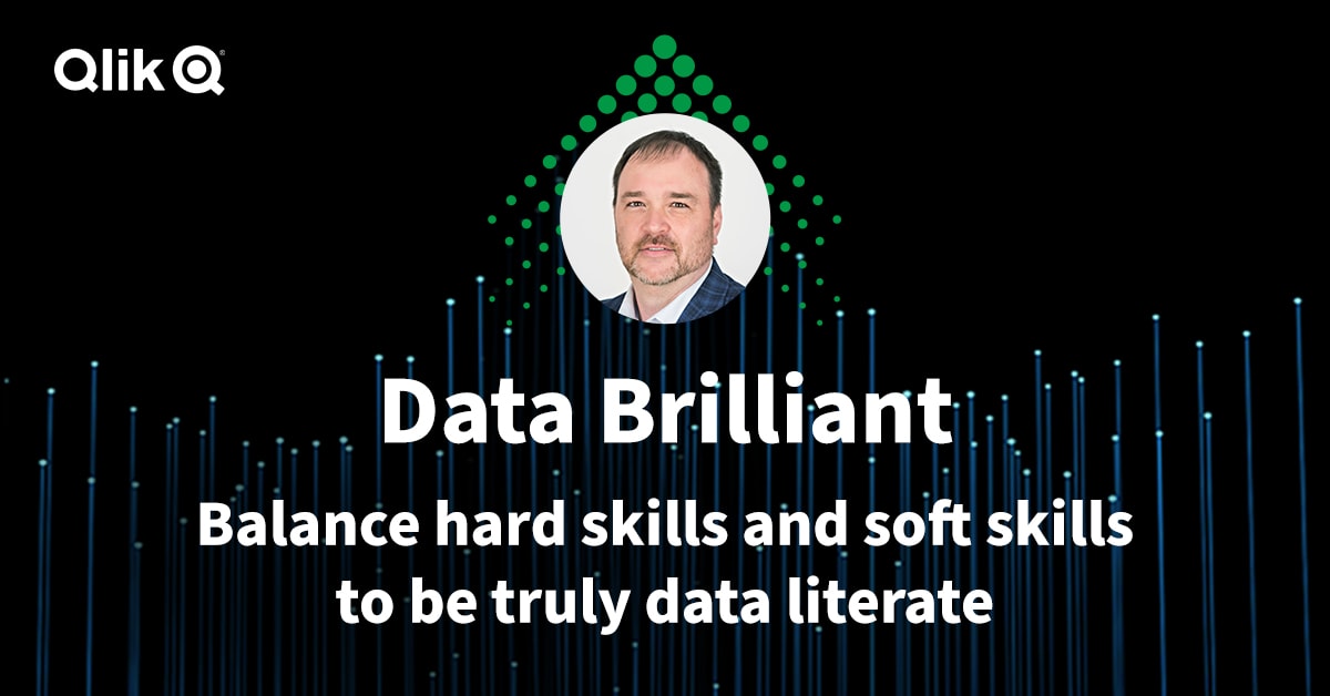 Graphic with text that reads "Data Brilliant. Balance hard skills and soft skills to be truly data literate" with a headshot of a man with short hair and a mustache wearing a suit 