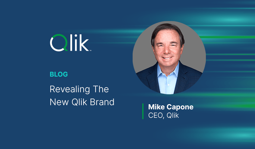 Headshot of Mike Capone, CEO, Qlik and the text "Revealing the New Qlik Brand"