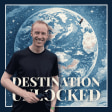 Destination Unlocked