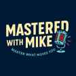 Mastered With Mike 