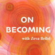 On Becoming with Zeva Bellel