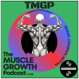 The MUSCLE GROWTH Podcast