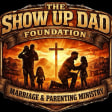 The Show UP Dad