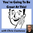 You're Going To Be Great At This!