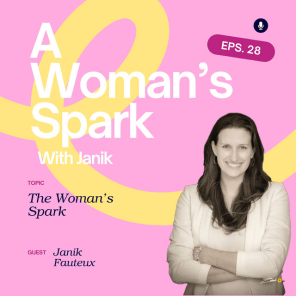 A Woman's Spark with Janik