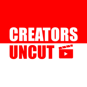 Creators Uncut