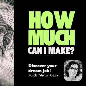 How Much Can I Make? - Career Insights and Jobs Tips for Your Career Change