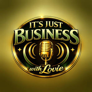 It's Just Business with Lovie