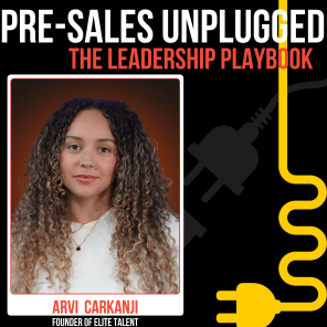 Pre-Sales Unplugged: Leadership Playbook