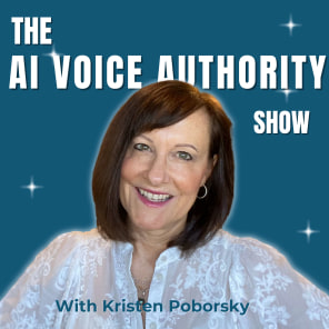 The AI Voice Authority Show With  Kristen Poborsky