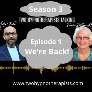 Two Hypnotherapists Talking...