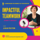 IMPACTFUL Teamwork