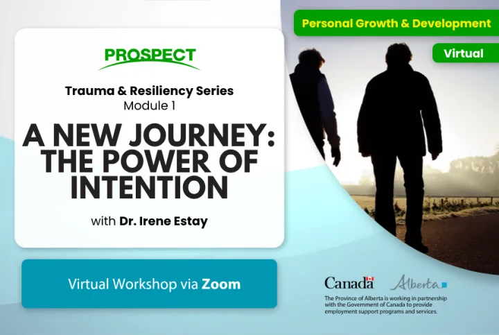 Trauma and Resiliency Module 1: A New Journey - the Power of Intention