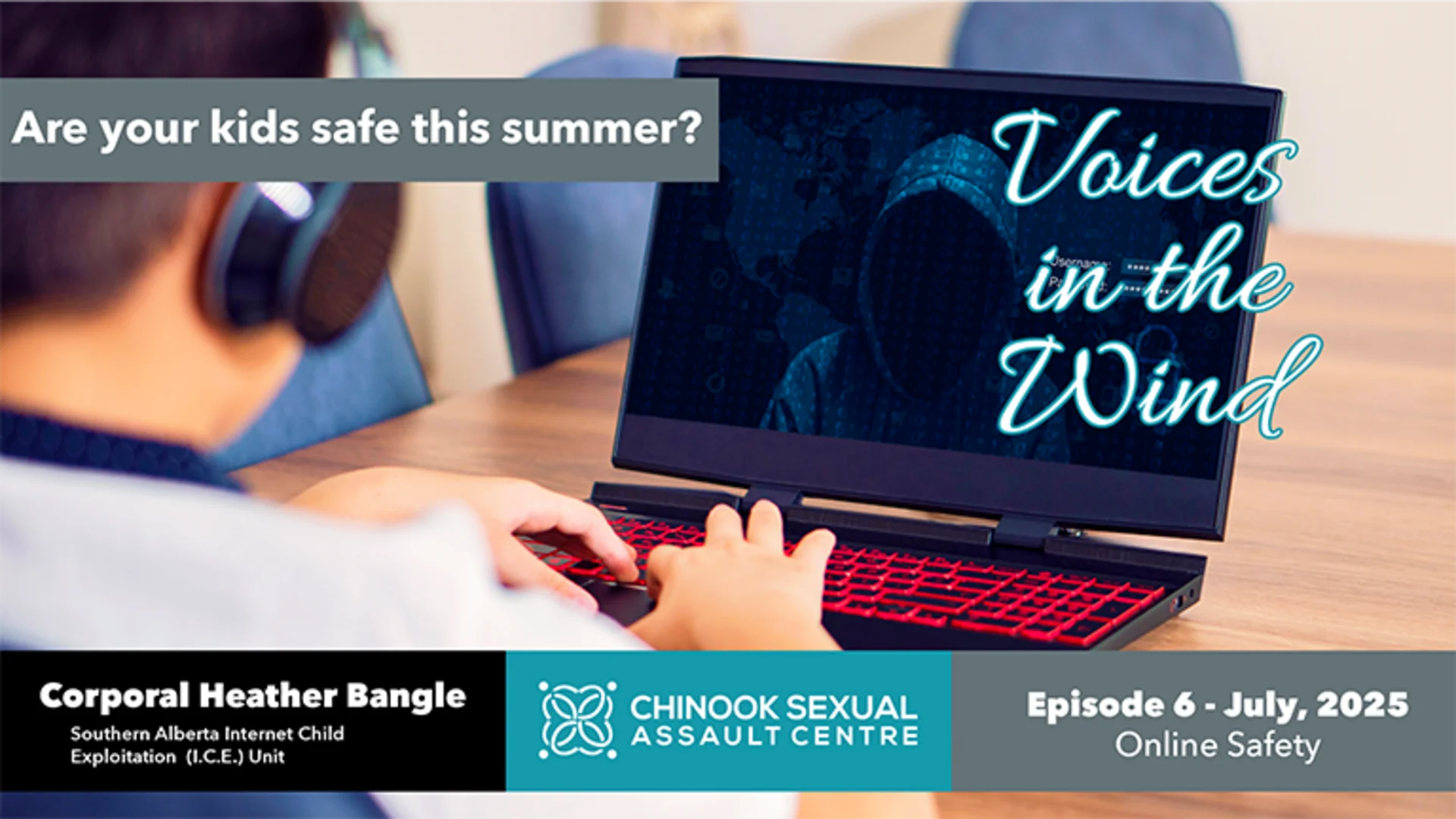 Are your kids safe this summer? - July episode of Voices in the Wind Banner Image