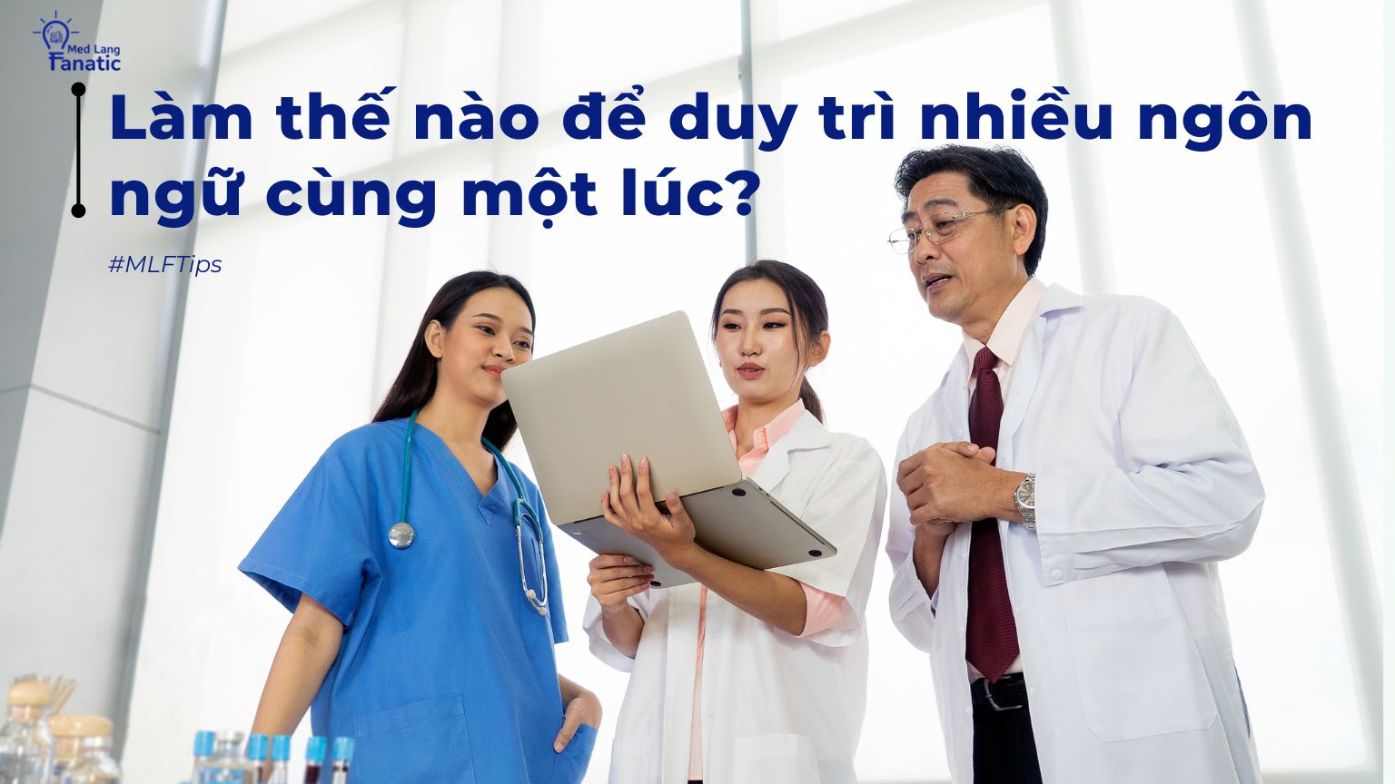 Làm thế nào để duy trì nhiều ngôn ngữ cùng một lúc?