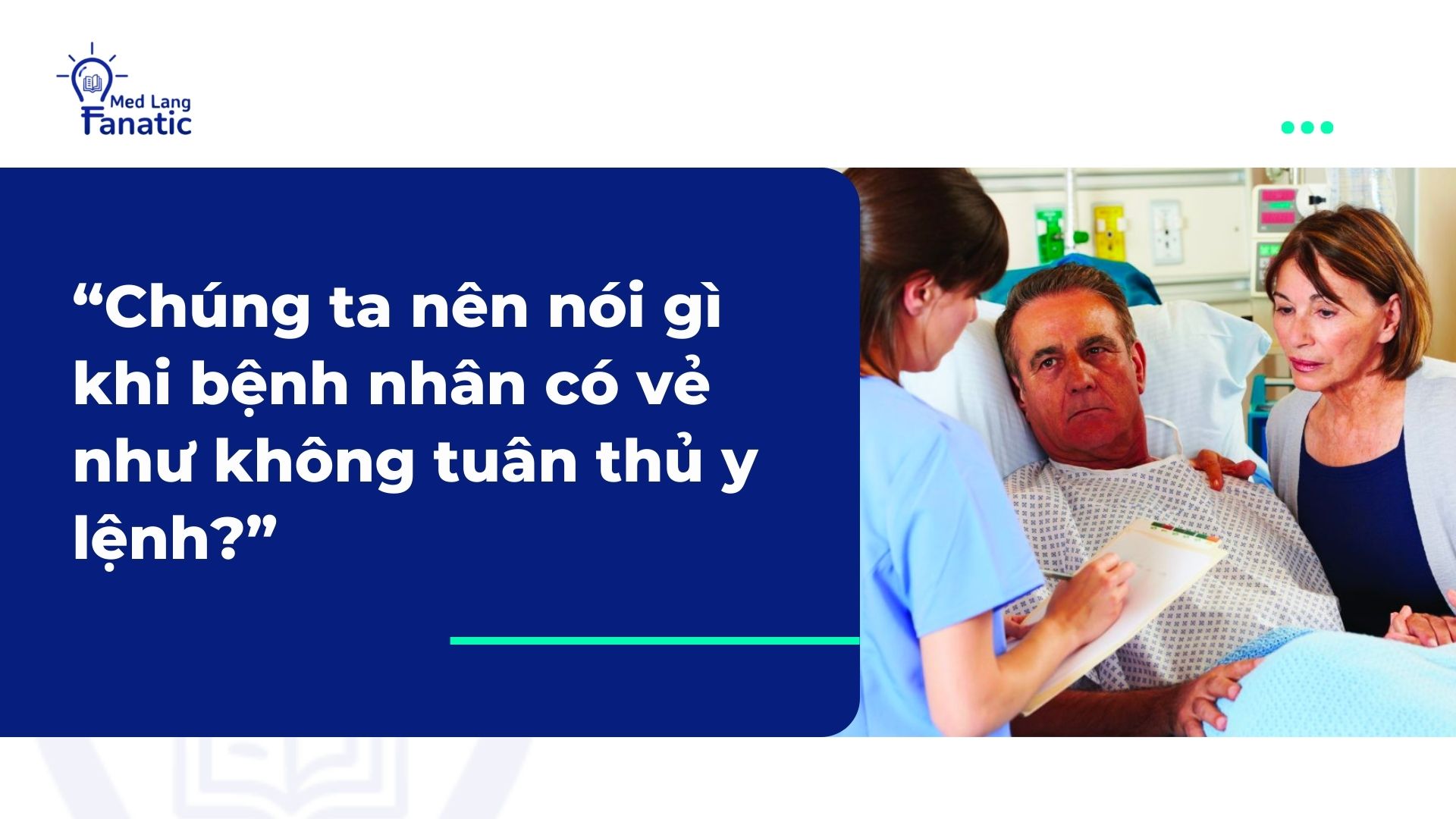 Nói gì bằng tiếng Anh khi bệnh nhân không tuân thủ y lệnh?