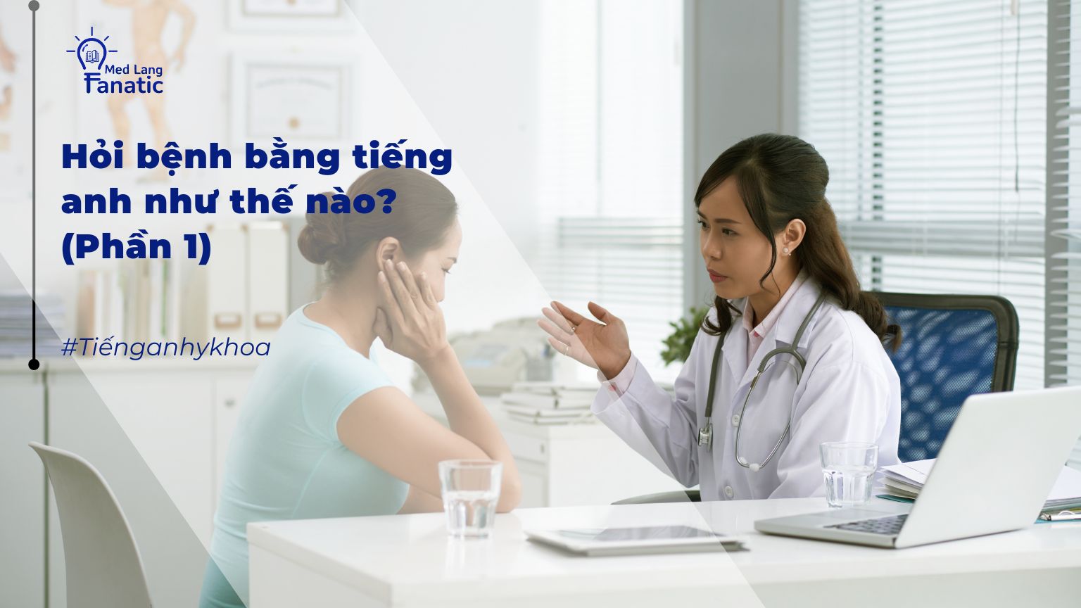 Hỏi bệnh bằng tiếng Anh như thế nào (Phần 1)