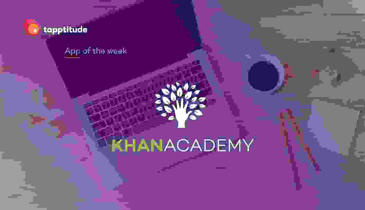 How to Build Your Own Learning App: Khan Academy App Example feature image