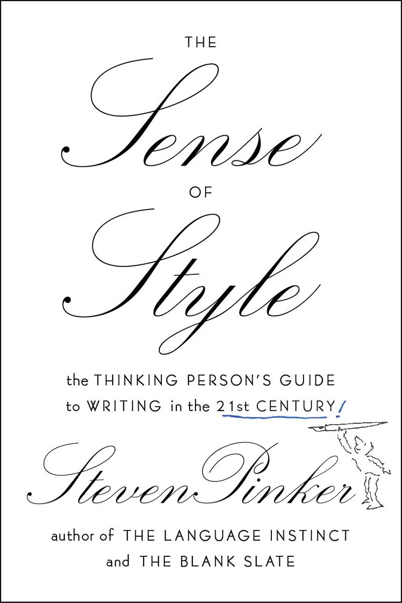 cover of The Sense of Style, by Steven Pinker | 25 book recommendations to make you a better entrepreneur - Tapptitude