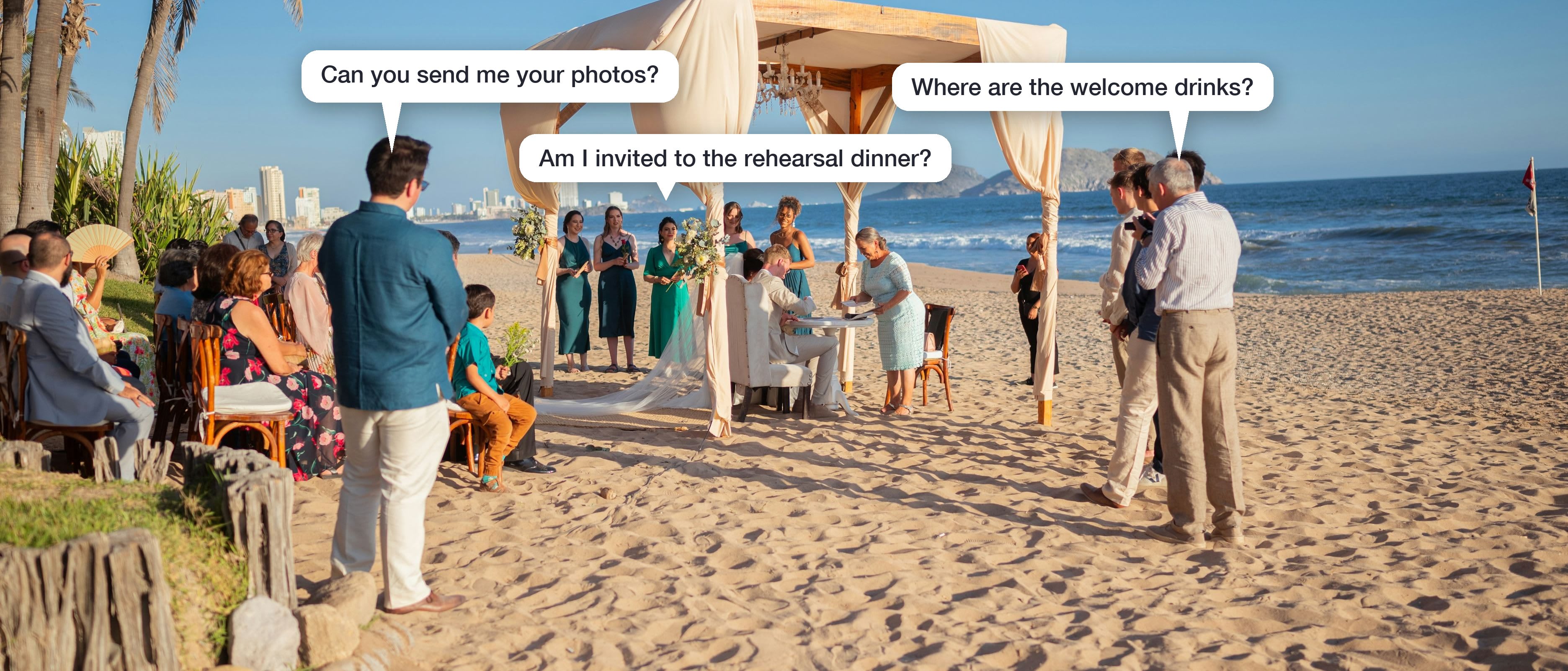 Guests at a beach wedding ceremony, with speech bubbles asking where the welcome drinks are, whether they are invited to the rehearsal dinner and for the photos