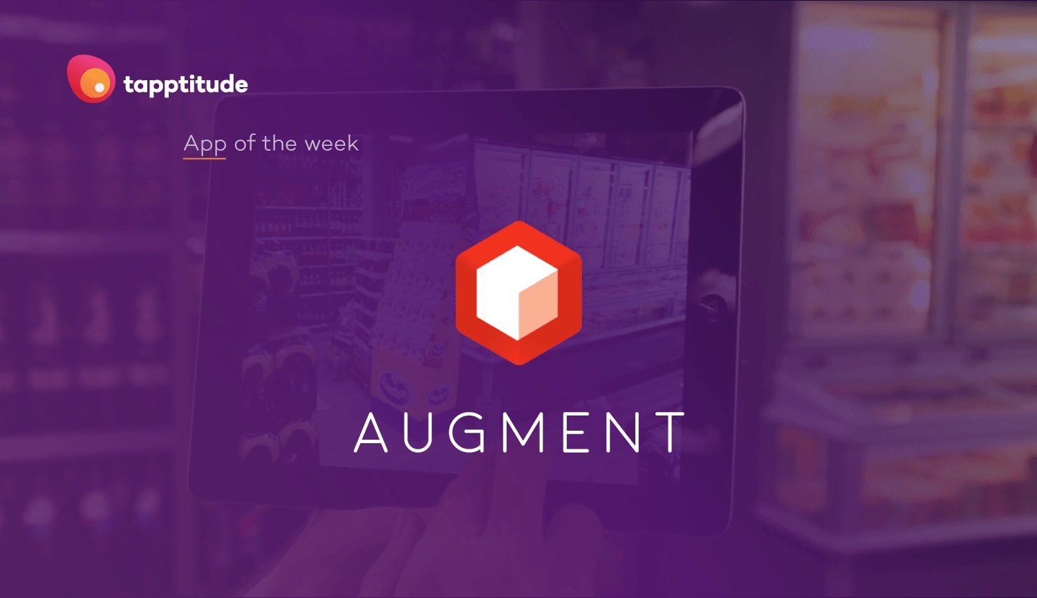 Augment - the Augmented Reality app for your iOS and Android device feature image